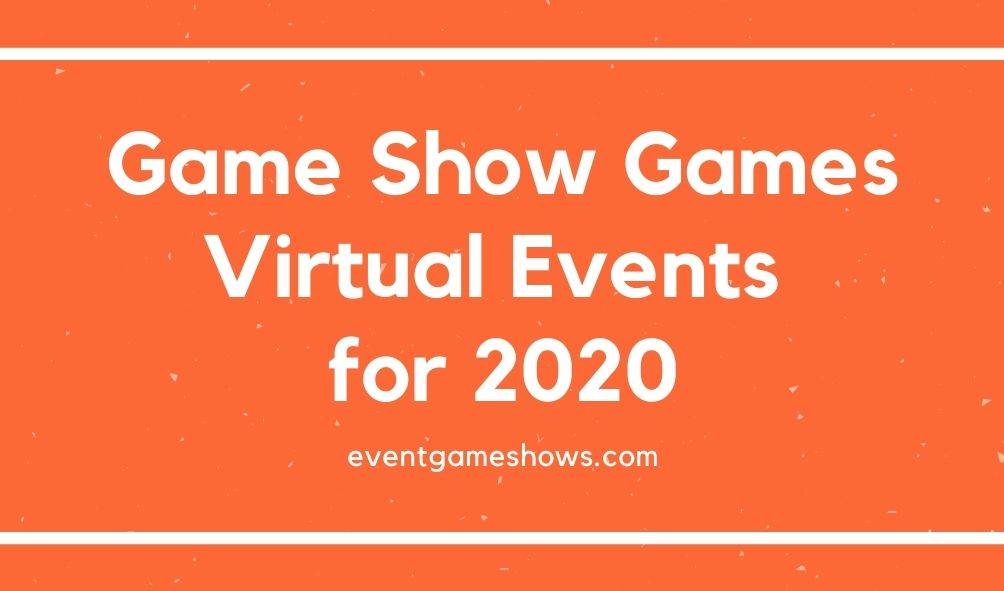 Game Show Games | Virtual Events for 2020