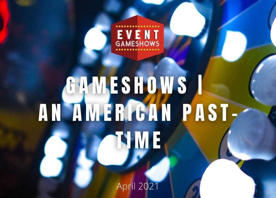 Gameshows | An American Past-Time