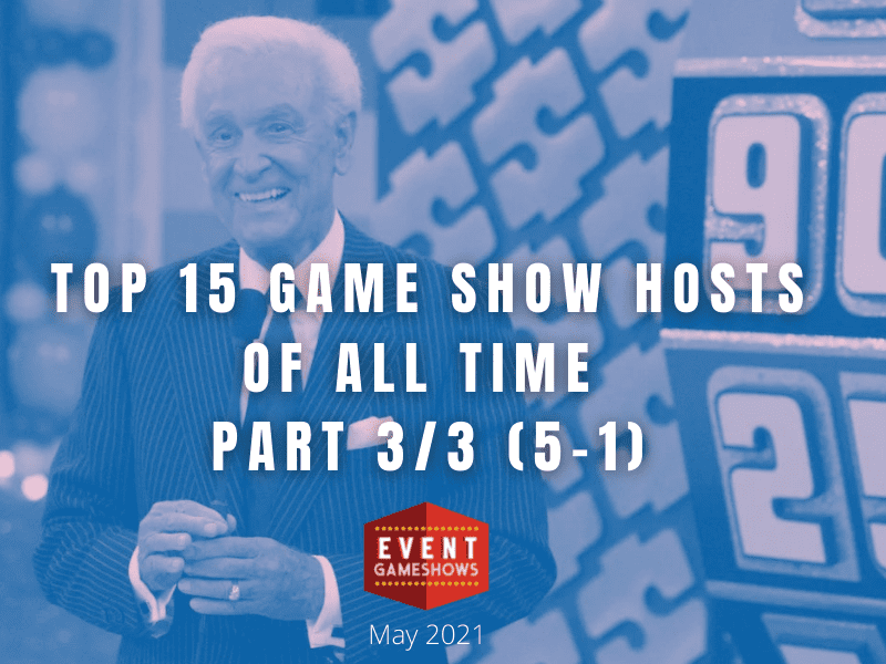 Top 15 Game Show Hosts of All Time Part 3/3 (5-1) | Game Show Ideas