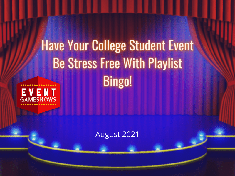 Have Your College Student Event Be Stress Free With Playlist Bingo