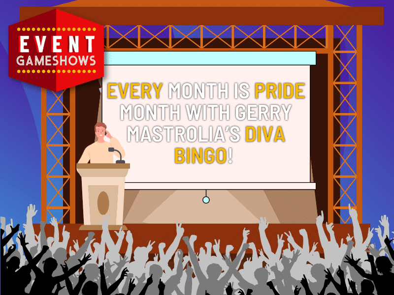 Every Month Is Pride Month With Gerry Mastrolia’s Diva Bingo!