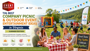 Best Company Picnic & Outdoor Event Ideas in Virginia