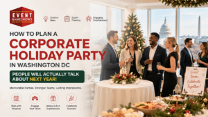 How to Plan a Corporate Holiday Party in Washington DC